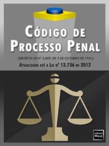 Baixar Código de Processo Penal (atualizado até a Lei nº 12.736 de 2012) pdf, epub, eBook