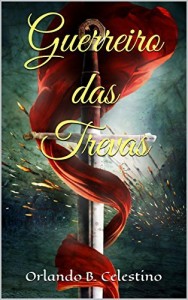 Baixar Guerreiro das Trevas pdf, epub, eBook