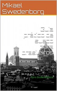 Baixar Guia prático de sueco para brasileiros: Um guia rápido e preciso para estudo (Global Languages Livro 2) pdf, epub, eBook
