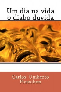 Baixar Um dia na vida o diabo duvida pdf, epub, eBook