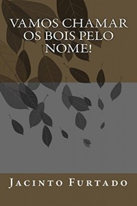 Baixar Vamos chamar os bois pelo nome pdf, epub, eBook