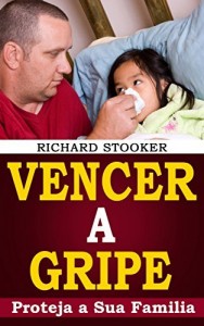 Baixar Vencer A Gripe pdf, epub, eBook