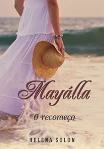 Baixar May&aacute;lla O recome&ccedil;o pdf, epub, eBook