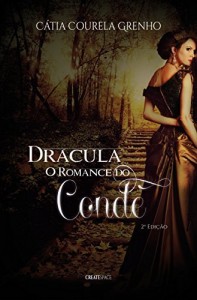 Baixar Dr&aacute;cula, O Romance do Conde (Linhagens Livro 1) pdf, epub, eBook