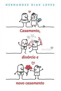 Baixar Casamento, divórcio e novo casamento         pdf, epub, eBook