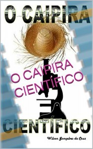 Baixar O CAIPIRA CIENTÍFICO pdf, epub, eBook