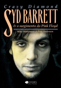 Baixar CRAZY DIAMOND: Syd Barrett & O Surgimento do Pink Floyd pdf, epub, eBook