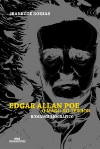 Baixar Edgar Allan Poe: o Mago do Terror  –  Romance Biogr&aacute;fico pdf, epub, eBook