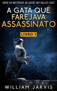 Baixar A Gata Que Farejava Assassinato pdf, epub, eBook