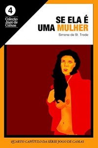 Baixar Se ela é uma mulher: Andréia 2 (Jogo de Camas Livro 4) pdf, epub, eBook