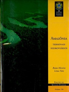 Baixar AMAZ&Ocirc;NIA TERMINAIS HIDROVI&Aacute;RIOS pdf, epub, eBook