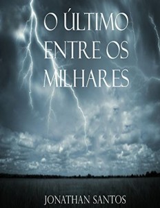 Baixar O &Uacute;ltimo entre os Milhares pdf, epub, eBook