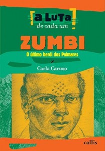 Baixar Zumbi, o último herói dos Palmares (A luta de cada um) pdf, epub, eBook