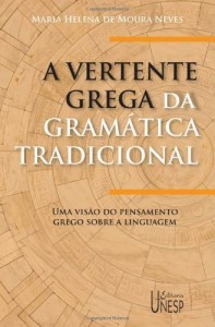 Baixar A vertente grega da gramática tradicional pdf, epub, eBook