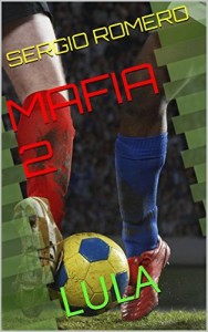 Baixar 南アメリカのマフィア2: LULA赤軍 (A M&Aacute;FIA NA AM&Eacute;RICA DO SUL) pdf, epub, eBook