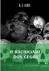 Baixar O RACIOC&Iacute;NIO Dos Cegos pdf, epub, eBook