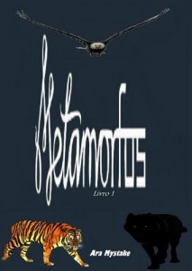 Baixar Metamorfos 1 – Lobos, Tigres e Águias pdf, epub, eBook
