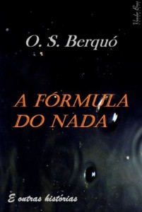 Baixar A F&oacute;rmula do Nada pdf, epub, eBook
