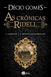 Baixar As crônicas Ridell: Volumes I & II pdf, epub, eBook