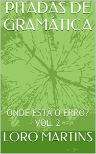 Baixar Pitadas de gramática – Vol. 2: Onde está o erro? pdf, epub, eBook