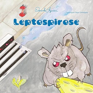 Baixar Leptospirose (Doen&ccedil;as de Veicula&ccedil;&atilde;o h&iacute;drica Livro 9) pdf, epub, eBook