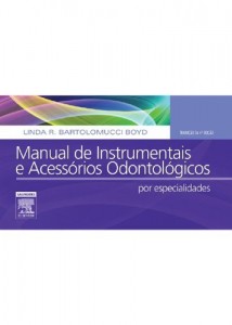 Baixar Manual de Instrumentais e Acess&oacute;rios Odontol&oacute;gicos, 4&ordf; Edi&ccedil;&atilde;o pdf, epub, eBook