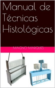 Baixar Manual de Técnicas Histológicas pdf, epub, eBook