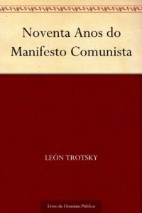 Baixar Noventa Anos do Manifesto Comunista pdf, epub, eBook