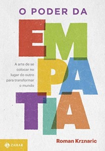 Baixar O poder da empatia: A arte de se colocar no lugar do outro para transformar o mundo pdf, epub, eBook