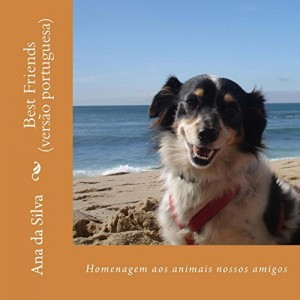 Baixar Best Friends (versão portuguesa): Homenagem aos animais nossos amigos (thank-you gift book Livro 2) pdf, epub, eBook