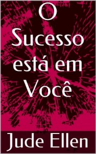 Baixar O Sucesso está em Você pdf, epub, eBook