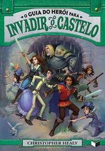 Baixar O guia do herói para invadir o castelo –  Liga dos príncipes – vol. 2 pdf, epub, eBook