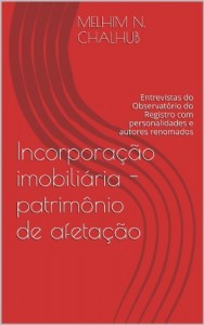 Baixar Incorporação imobiliária – patrimônio de afetação (Entrevistas Livro 1) pdf, epub, eBook