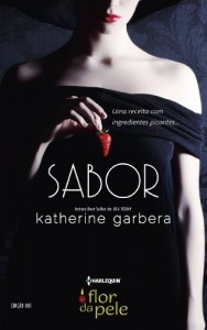 Baixar Sabor – Harlequin Flor da Pele Ed 01 pdf, epub, eBook