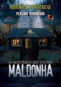 Baixar Histórias Concêntricas: O Mistério do Viúvo Maldonha pdf, epub, eBook