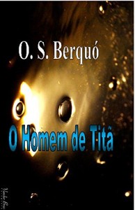 Baixar O Homem de Tit&atilde; pdf, epub, eBook
