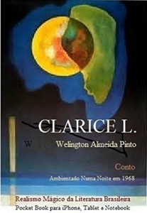 Baixar CLARICE L.: Realismo Mágico da Literatura Brasileira pdf, epub, eBook