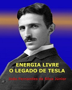 Baixar ENERGIA LIVRE – O Legado de Tesla pdf, epub, eBook