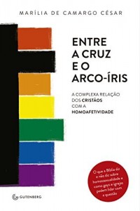Baixar Entre a cruz e o arco-&iacute;ris pdf, epub, eBook