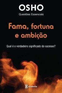 Baixar Fama, Fortuma e Ambiçao: Qual é o verdadeiro significado do sucesso? (Questões Essenciais Livro 2) pdf, epub, eBook