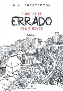 Baixar O que h&aacute; de errado com o mundo pdf, epub, eBook