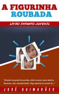 Baixar A Figurinha Roubada: Livro Infanto Juvenil pdf, epub, eBook