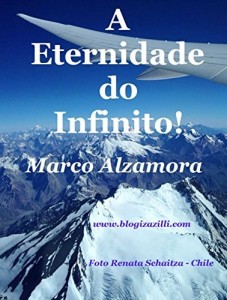 Baixar A Eternidade do Infinito!: E o Universo é uma Eterna Poesia! pdf, epub, eBook