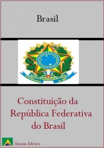 Baixar Constitui&ccedil;&atilde;o da Rep&uacute;blica Federativa do Brasil (Leis do Brasil Livro 1) pdf, epub, eBook