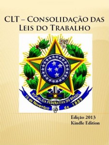 Baixar CLT – Consolida&ccedil;&atilde;o das Leis do Trabalho (2013) pdf, epub, eBook