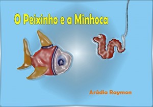 Baixar O Peixinho e a Minhoca pdf, epub, eBook
