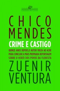 Baixar Chico Mendes – Crime e castigo pdf, epub, eBook