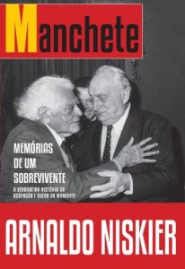 Baixar Mem&oacute;rias de um sobrevivente: A verdadeira hist&oacute;ria da ascens&atilde;o e queda da Manchete pdf, epub, eBook