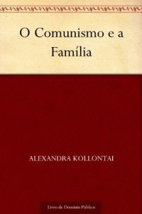 Baixar O Comunismo e a Fam&iacute;lia pdf, epub, eBook