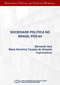 Baixar Sociedade pol&iacute;tica no Brasil p&oacute;s-64 pdf, epub, eBook